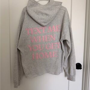 LONELY GHOST Gray Hoodie with Pink Text - "TEXT ME WHEN YOU GET HOME"